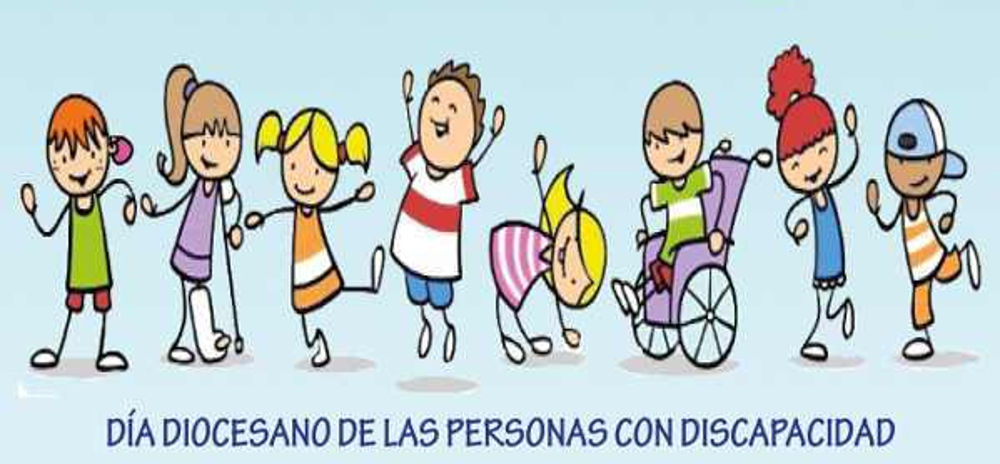 El domingo 2 de diciembre celebramos el Día Diocesano de las Personas con Discapacidad